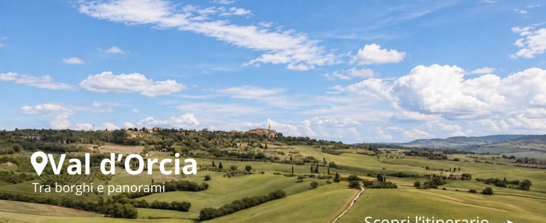 Weekend in Val d’Orcia: itinerario di 2 giorni tra borghi e panorami