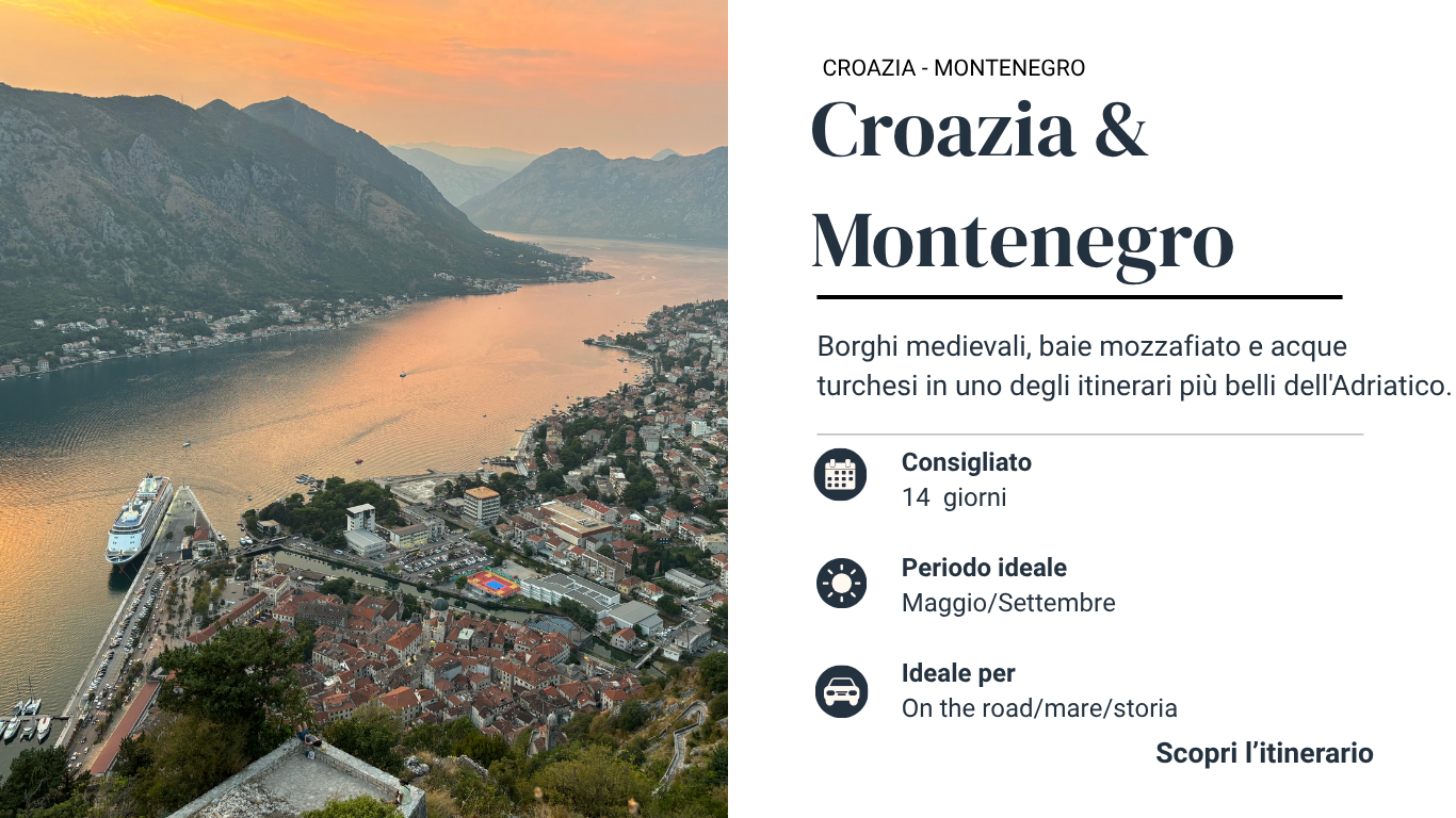 Itinerario di viaggio tra Croazia e Montenegro con baie, città storiche e mare Adriatico